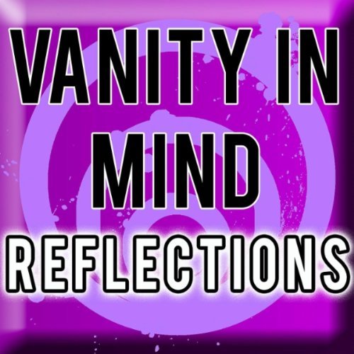 Vanity In Mind - Reflections (2010)